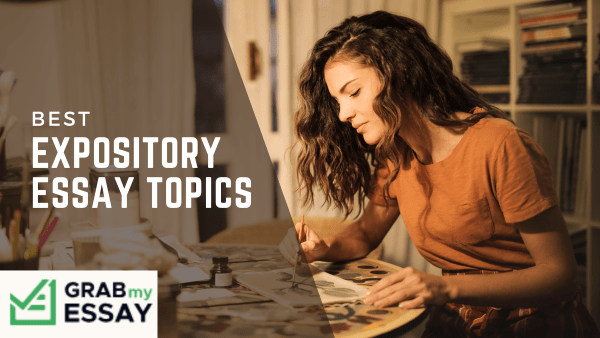 110 Coolest Expository Essay Topics for Your Choosing: Pick One! 110 Coolest Expository Essay Topics for Your Choosing: Pick One!