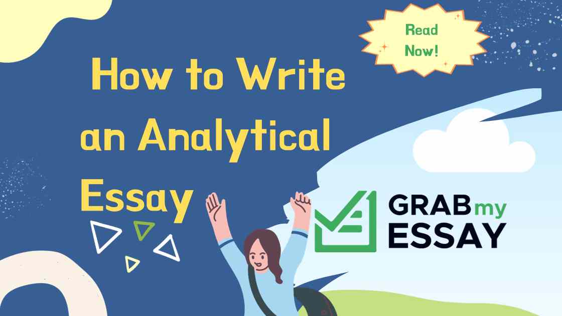 How to Write an Analytical Essay How to Write an Analytical Essay