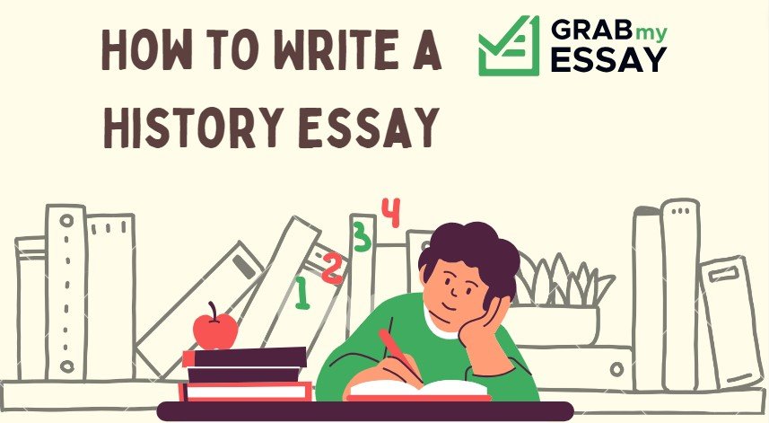 How to Write a History Essay How to Write a History Essay